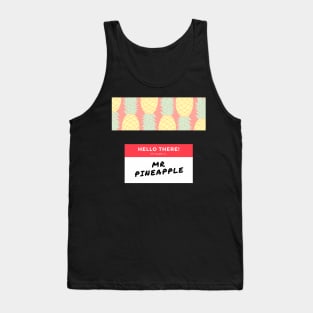 Mr Pineapple Tank Top